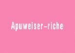 ☆Apuweiser－riche