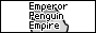 Emperor Penguin Empire様