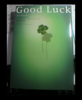 good luck